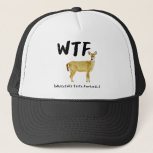 Casquette Drôle Laugh WTF Whitetail Taste Fantastique Hunter