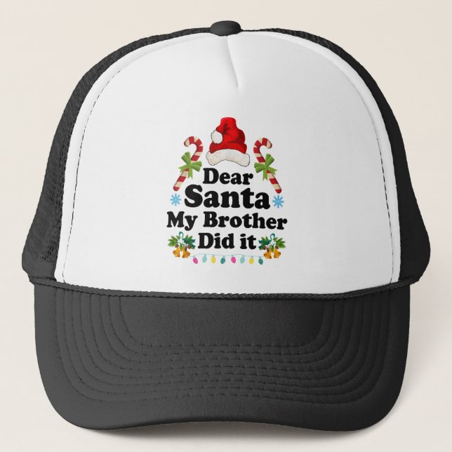 Casquette Drôle Pyjama de Noël Cher Père Noël Mon frère l'ai (Devant)