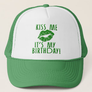 Casquette Embrasse-moi C'est mon anniversaire en vert