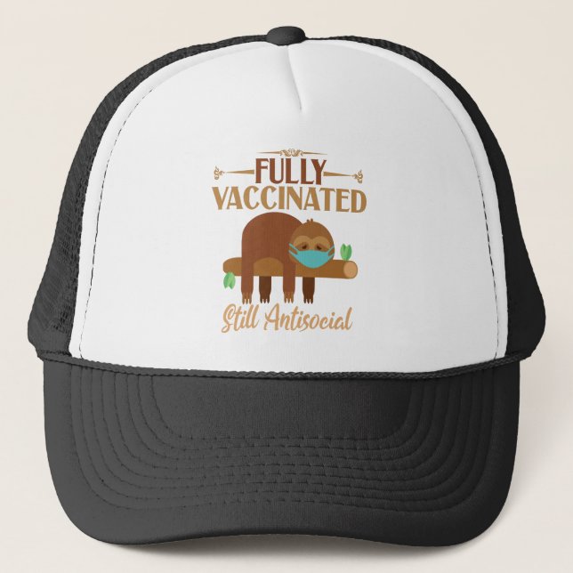 Casquette Entièrement Vacciné Toujours Antisocial Sleepy Slo (Devant)