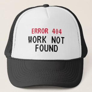 Casquette Erreur 404 meme Travail Pas trouvé drôle camionn