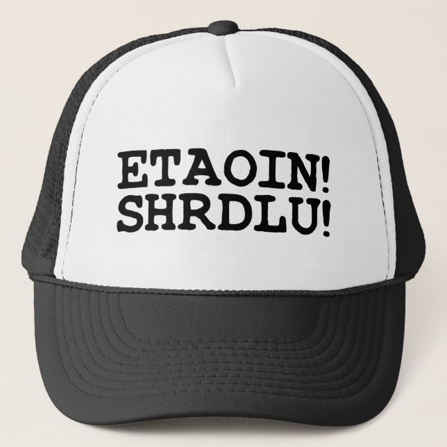 CASQUETTE ETAOIN ! SHRDLU ! (Devant)