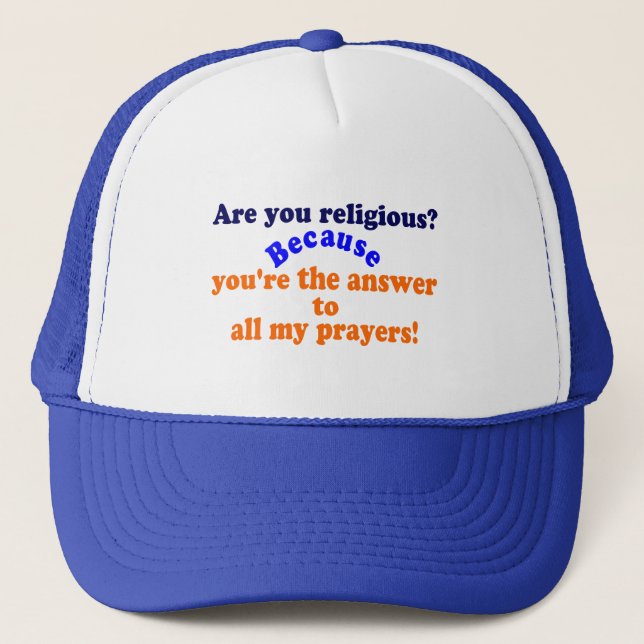 Casquette 😁 ✔ êtes-vous religieuse ? Parce que... (Devant)