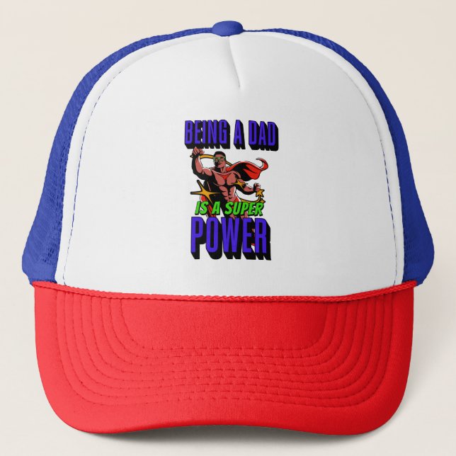 CASQUETTE ÊTRE UN PÈRE EST UNE PUISSANCE SUPER ! (Devant)