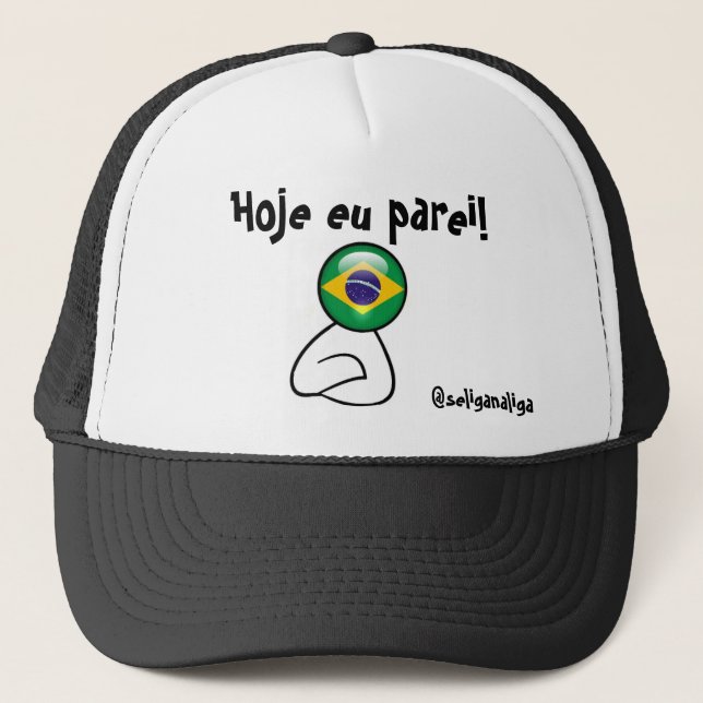Casquette Eu Parei de Hoje ! (Devant)