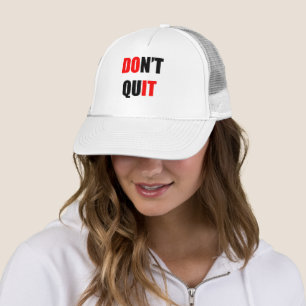 Casquette Fais-le ! Ne démissionne pas