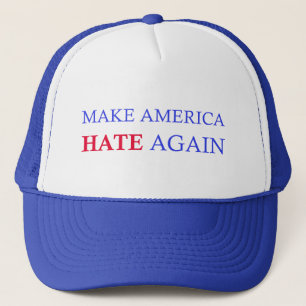 Casquette Faites l'Amérique détester encore