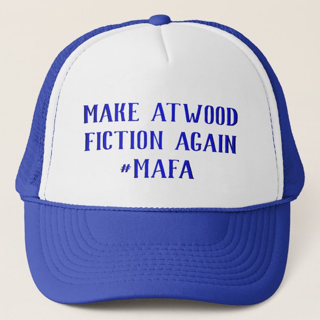 CASQUETTE FAITES LE #MAFA DE FICTION D'ATWOOD ENCORE - (Devant)
