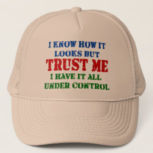Casquette Faites-moi confiance - tout sous le contrôle