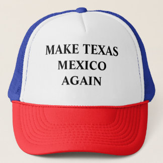 Casquette Faites revenir le Texas Mexique