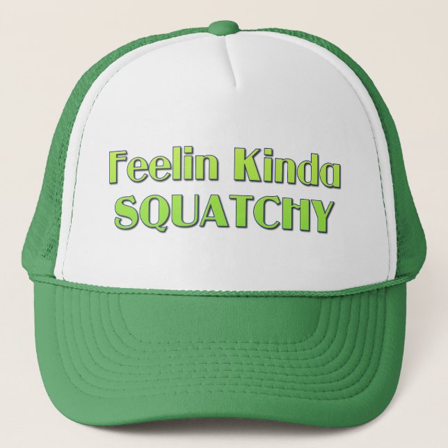 Casquette Feelin plutôt Squatchy (Devant)