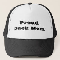 Fier Canard Maman Trucker Chapeau