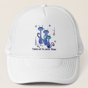 Casquette Funny Alien Cats   Take Us To Your Litter