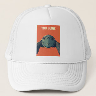 Casquette Funny Sarcastic Turtle Too Slow Poster - Ironic Mo