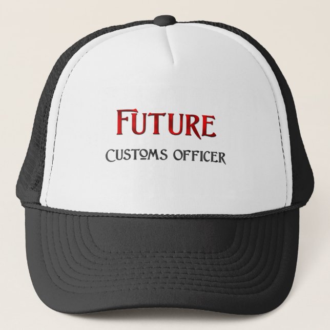 Casquette Futur fonctionnaire de douanes (Devant)