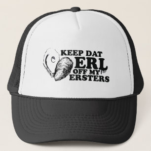 Casquette Gardez Dat Erl outre de mon Ersters