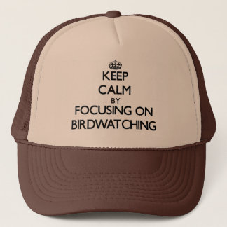 Casquette Gardez le calme en se concentrant sur