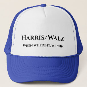 Casquette Harris/Walz quand nous nous battons