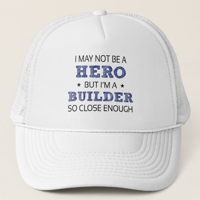 Casquette Héros de constructeur Humour nouveauté (Devant)