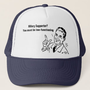 Casquette Hillary Supporter ? Vous devez être en mauvais fon