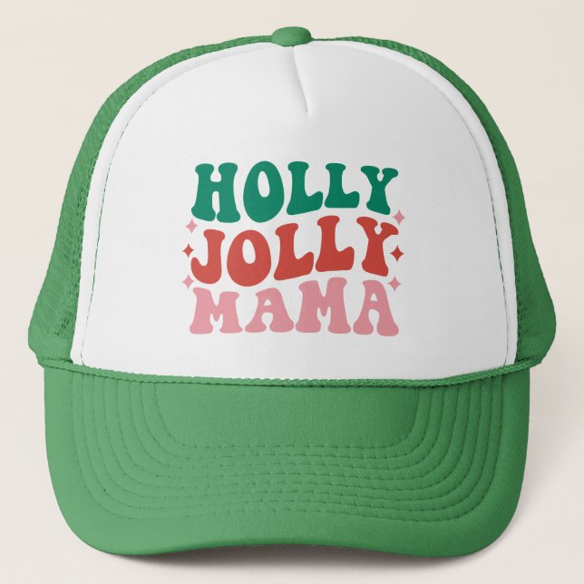 Casquette Holly Jolly Mama - Fun Holiday Design (Devant)