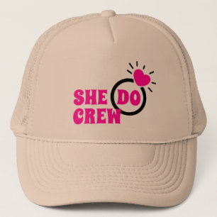 Casquette I Do Crew   Elle fait partie de l'équipe EVJF Brid