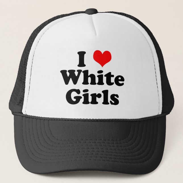 Casquette I Heart White Girls (Devant)