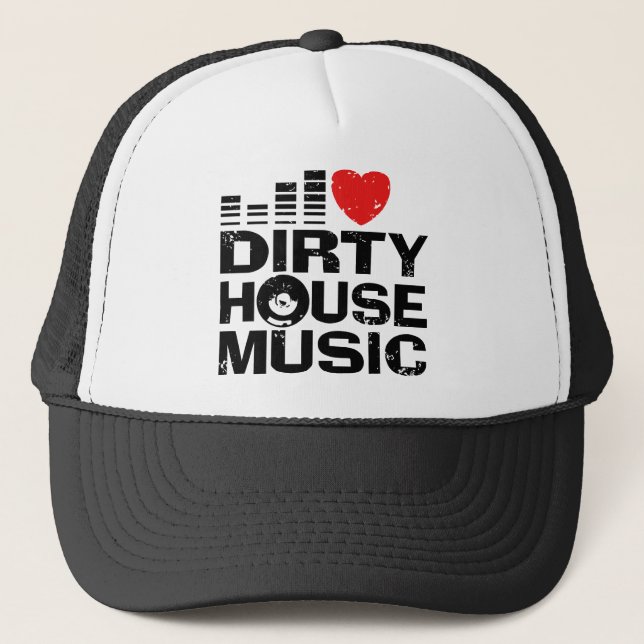 Casquette I Love Dirty House Music (Devant)