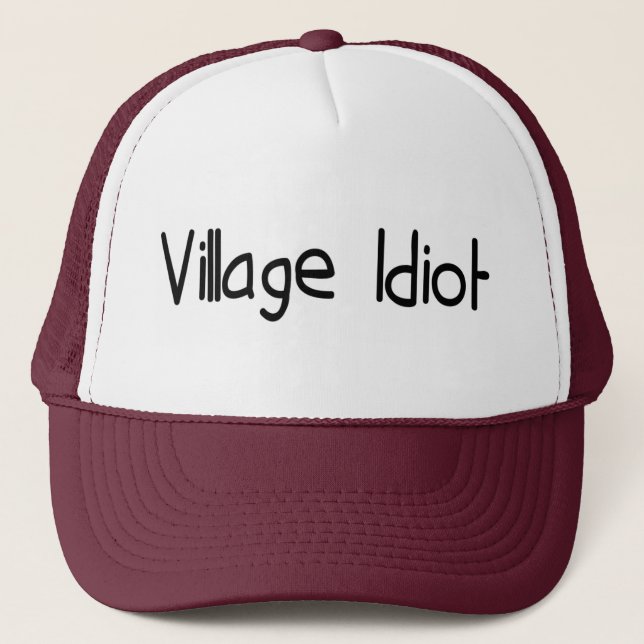 Casquette Idiot de village (Devant)