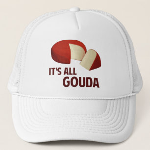 Casquette Il est tout bon avec le gouda