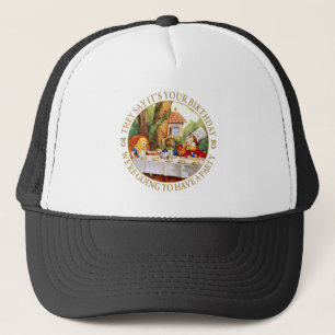 Casquette Ils disent que c'est votre anniversaire, nous vont