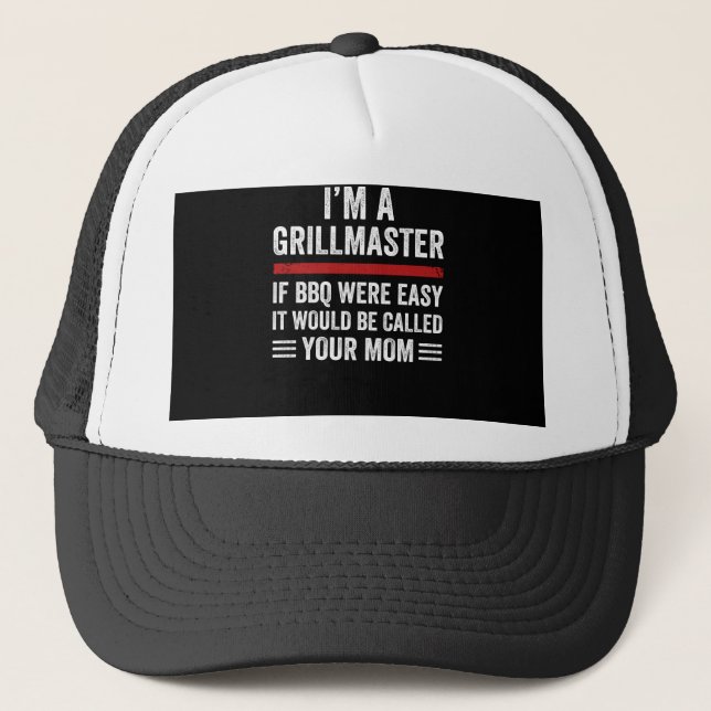 Casquette im a grill master si les barbecues étaient faciles (Devant)