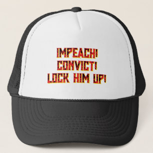 CASQUETTE IMPEACH ! CONDAMNER ! METTRE DERRIÈRE LES BARREAUX