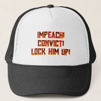 CASQUETTE IMPEACH ! CONDAMNER ! METTRE DERRIÈRE LES BARREAUX