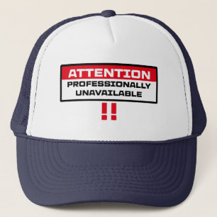 Casquette indisponible professionnellement