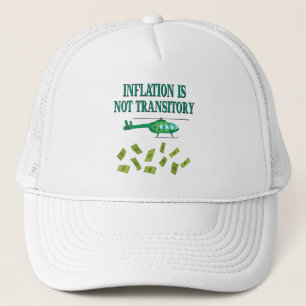 Casquette Inflation is not transitory