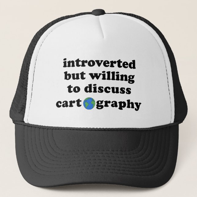 Casquette Introverted Mais Prêt À Discuter De Cartographie (Devant)