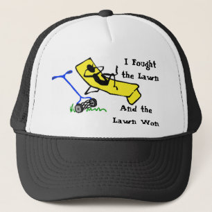 Casquette J'ai combattu la pelouse, et la pelouse a gagné l