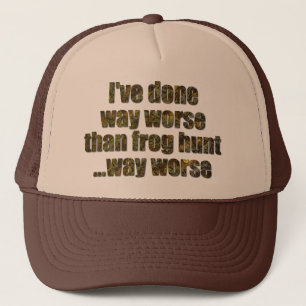 Casquette J'ai fait bien pire que la chasse à la grenouille