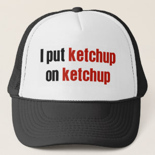 Casquette J'ai mis le ketchup sur le ketchup