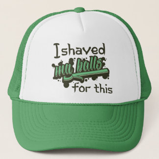 Casquette J'Ai Rasé Mes Couilles Pour Ça