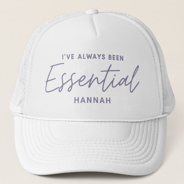 Casquette J'ai toujours été essentiel de la typographie mode (Devant)
