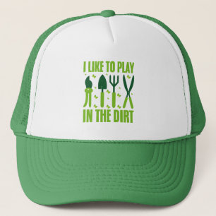 Casquette J'aime jouer dans la terre amoureux des jardiniers