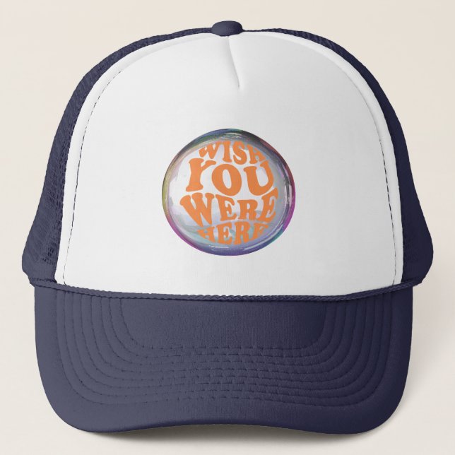Casquette j'aimerais que vous soyez ici (Devant)