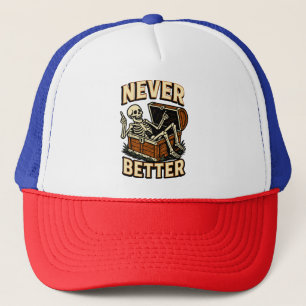 Casquette Jamais mieux