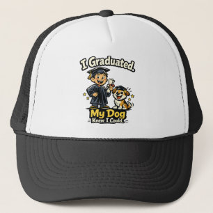 Casquette Je me suis diplômé, mon chien savait que je pouvai