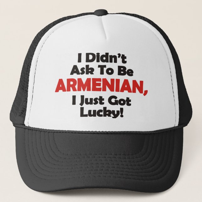 Casquette Je ' n'ai pas demandé à être arménien, je suis (Devant)