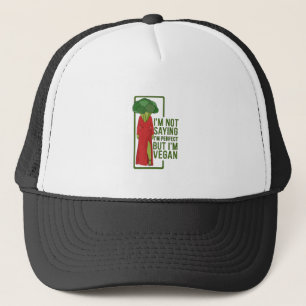 Casquette Je ne dis pas que je suis parfait, mais je suis Ve