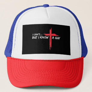 Casquette Je ne peux pas mais je connais un type Jésus Croix