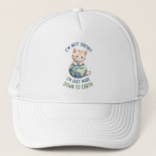Casquette Je ne suis pas court, juste à terre - Chat mignon